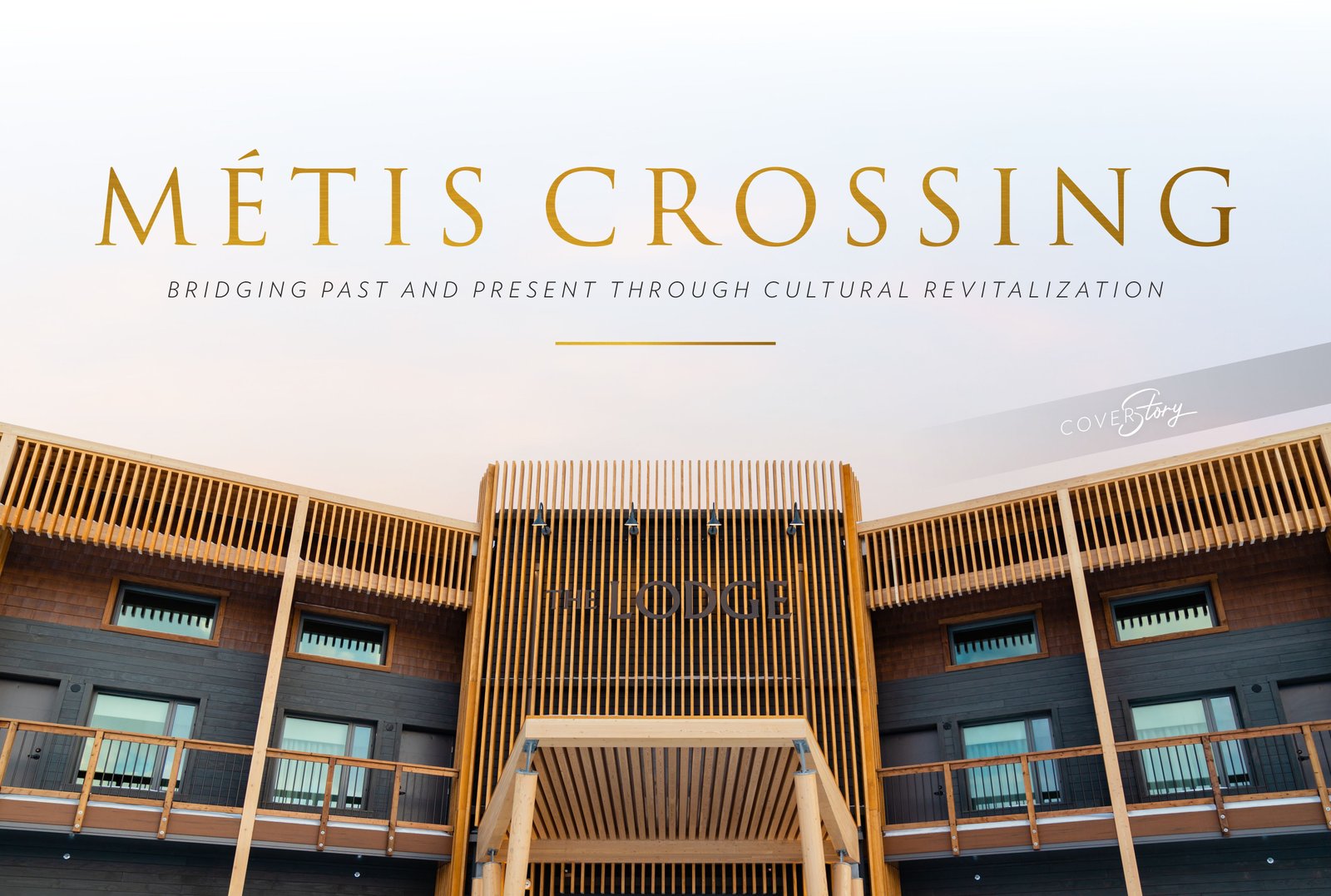Métis Crossing: Bridging Past and Present Through Cultural Revitalization
