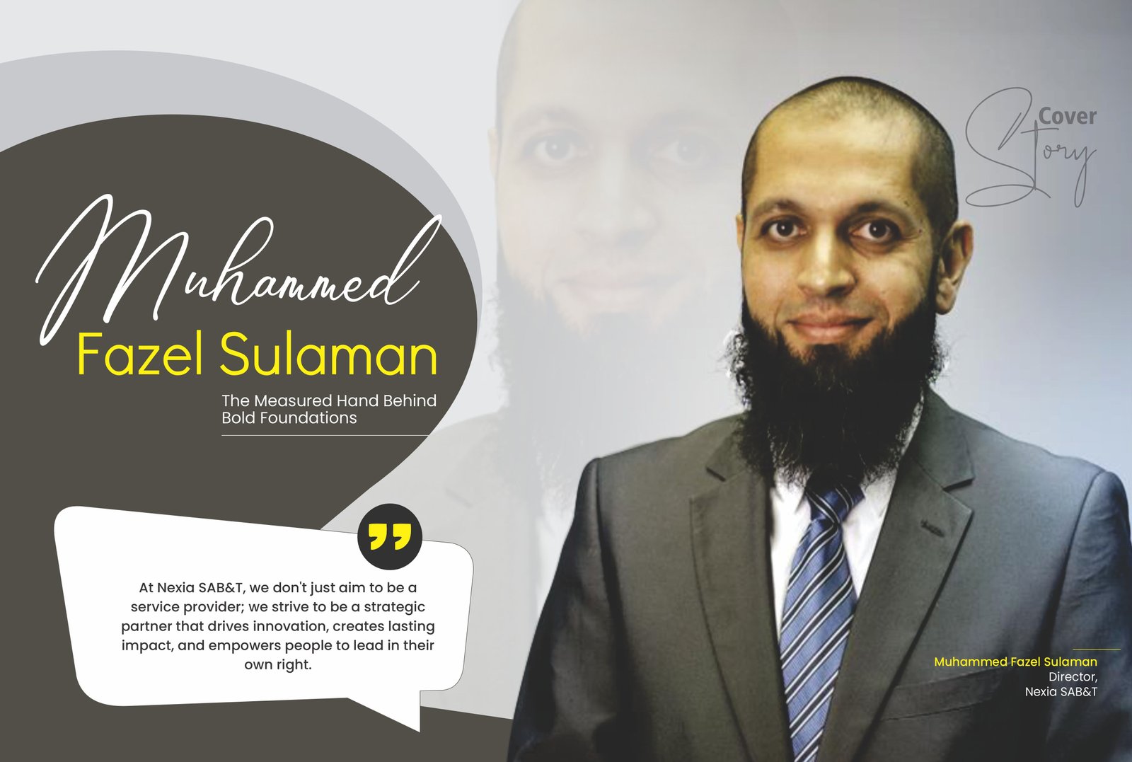 Fazel Sulaman: The Measured Hand Behind Bold Foundations