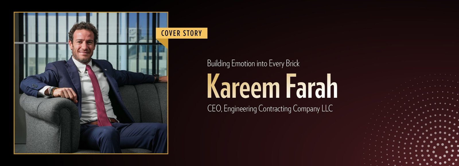 Kareem Farah: Building Emotion into Every Brick